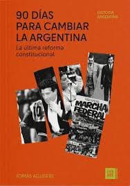 90 dias para cambiar la argentina