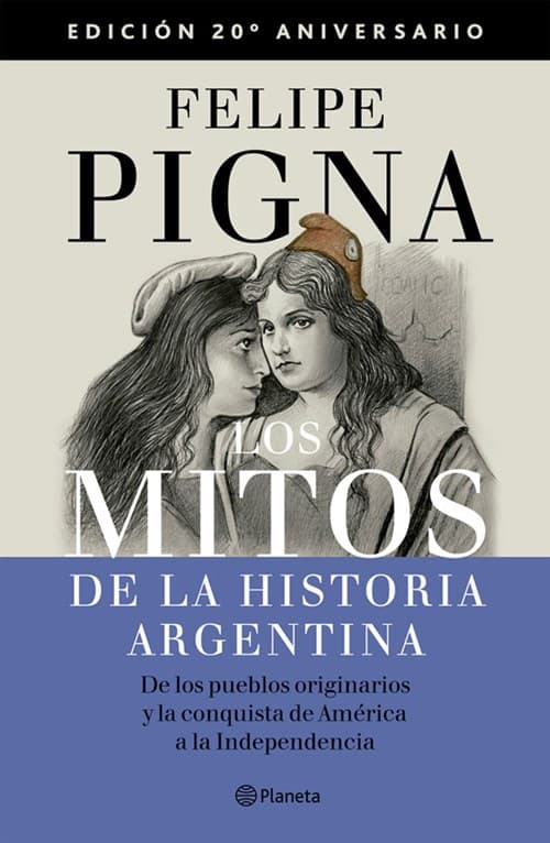 1. los mitos de la historia argentina