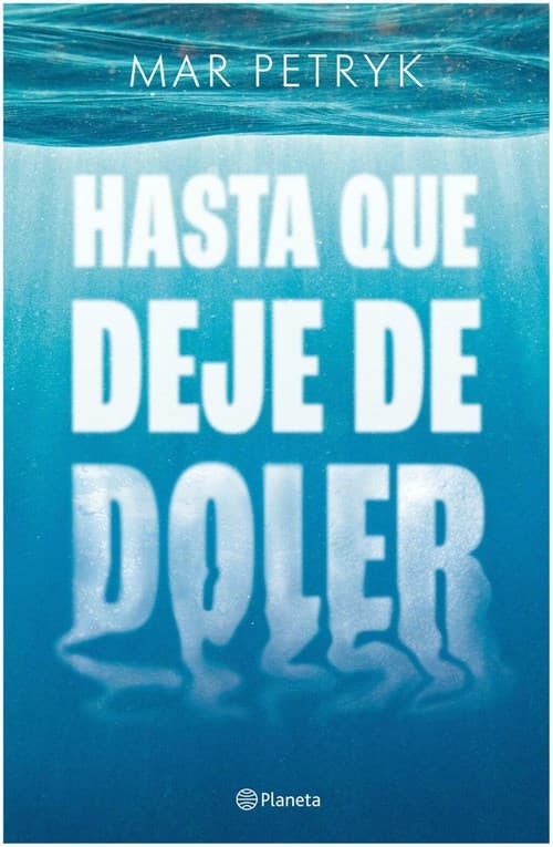Hasta que te deje de doler